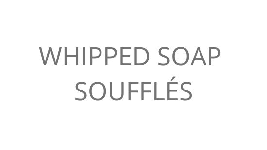 Whipped Soap Souffle - Fragrantly