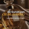 De Kunst van Geurlayering